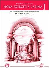 Nova exercitia latina. Ad usum discipulorum qui utuntur familia romana. Con e-book. Con espansione online