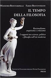 Il tempo della filosofia. Razionalismo, empirismo e criticismo. Vol. 2