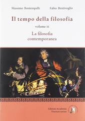 Il tempo della filosofia. La filosofia contemporanea. Con ebook. Con espansione online. Vol. 3