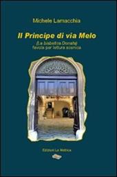 Il principe di via Melo (la bisbetica Donata)