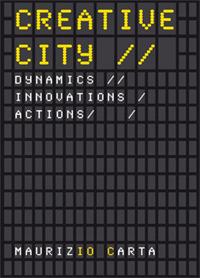 «Creative city». Ediz. illustrata - Maurizio Carta - Libro Listlab 2007, Babel international | Libraccio.it
