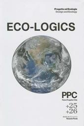 PPC Piano Progetto Città vol. 25-26: Eco-Logics. Design ed ecologia. Ediz. italiana e inglese