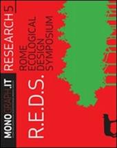 R.E.D.S Rome ecological design symposium. Ediz. italiana e inglese