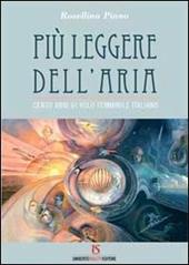 Più leggere dell'aria. Cento anni di volo femminile italiano