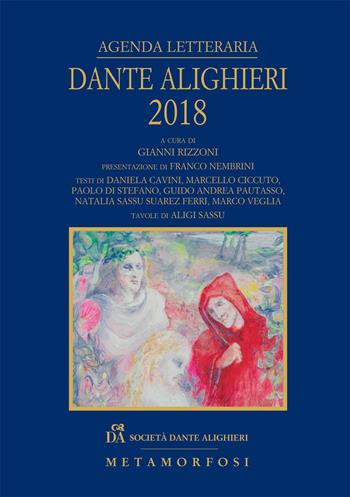 Agenda letteraria Dante Alighieri 2018  - Libro Metamorfosi 2017 | Libraccio.it