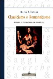Classicismo e Romanticismo. Giudizio di un italiano sul secolo suo