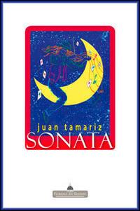 Sonata. La magia di Juan Tamariz - Juan Tamariz - Libro Florence Art Edizioni 2011, Edizioni per lo spettacolo | Libraccio.it