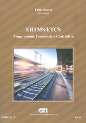 ERTMS/ETCS. Vol. D: Progettazione Funzionale e Costruttiva.