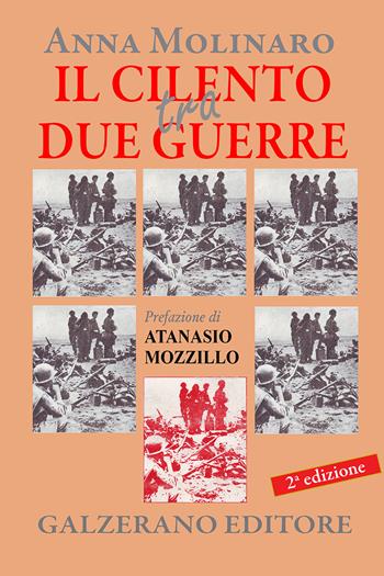 Il Cilento tra due guerre - Anna Molinaro - Libro Galzerano 2018, Passato e presente | Libraccio.it