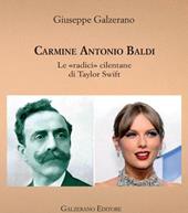 Carmine Antonio Baldi. Le «radici» cilentane di Taylor Swift