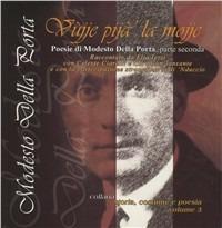 Vujje pija la mojje. Con CD Audio - Modesto Della Porta - Libro Tabula 2005, Storia costume e poesia | Libraccio.it