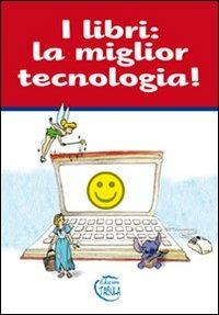 I libri. La miglior tecnologia  - Libro Tabula 2010, Altre pubblicazioni | Libraccio.it
