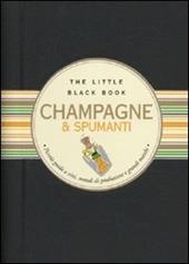 Champagne & spumanti. Piccola guida alle bollicine delle feste