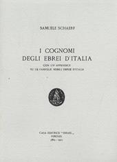 I cognomi degli ebrei in Italia. Con un'appendice su le famiglie nobili ebree in Italia (rist. anast. Firenze, 1925)
