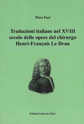 Traduzioni italiane nel XVIII secolo delle opere del chirurgo Henry-François Le Dran