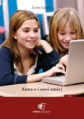 Anna e i suoi amici