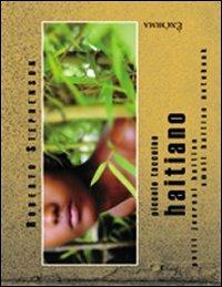 Piccolo taccuino haitiano - Roberto Stephenson - Libro Exòrma 2010 | Libraccio.it