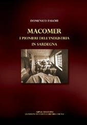 Macomer. I pionieri dell'industria in Sardegna