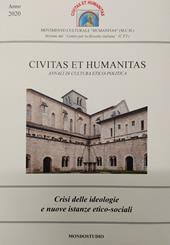 Crisi delle ideologie e nuove istanze etico-sociali. Civitas et humanitas. Annali di cultura etico-politica (2020)