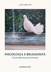 Psicologia e religiosità. (Un possibile itinerario formativo)