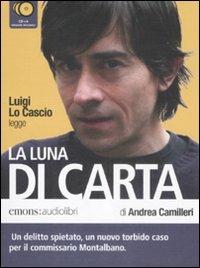 La luna di carta letto da Luigi Lo Cascio. Audiolibro. 6 CD Audio - Andrea Camilleri - Libro Emons Edizioni 2009, Bestsellers | Libraccio.it