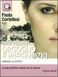 Orgoglio e pregiudizio letto da Paola Cortellesi. Audiolibro. CD Audio formato MP3 - Jane Austen - Libro Emons Edizioni 2009 | Libraccio.it
