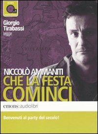 Che la festa cominci letto da Giorgio Tirabassi. Audiolibro. CD Audio formato MP3 - Niccolò Ammaniti - Libro Emons Edizioni 2010, Bestsellers | Libraccio.it