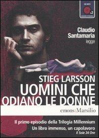 Uomini che odiano le donne. Millennium letto da Claudio Santamaria. Audiolibro. 2 CD Audio formato MP3. Ediz. integrale. Vol. 1 - Stieg Larsson - Libro Emons Edizioni 2010, Bestsellers | Libraccio.it