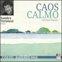 Caos calmo letto da Sandro Veronesi. Audiolibro. CD Audio formato MP3. Ediz. ridotta - Sandro Veronesi - Libro Emons Edizioni 2011, Gold | Libraccio.it