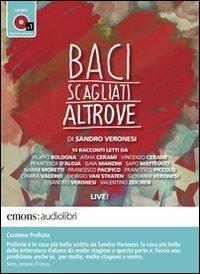 Baci scagliati altrove. Audiolibro. CD Audio formato MP3 - Sandro Veronesi - Libro Emons Edizioni 2012, Bestsellers | Libraccio.it