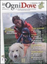 In ogni dove. Dal Canavese al Piemonte. Periodico di cultura e turismo sostenibile  - Libro Bolognino 2013 | Libraccio.it