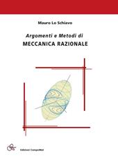 Argomenti e metodi di meccanica razionale