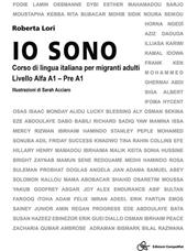 Io sono. Corso di lingua italiana per migranti adulti (livello Alfa A1-Pre A1). Con Audio