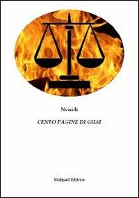 Cento pagine di guai - Pedro P. Nvuidi - Libro Midgard 2011, Saggistica | Libraccio.it