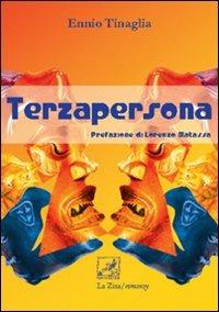 Terzapersona - Ennio Tinaglia - Libro La Zisa 2010, I fiori blu | Libraccio.it