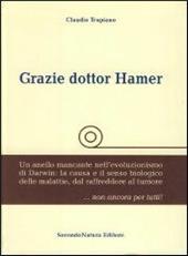 Grazie dottore Hamer. Un anello mancante nell'evoluzionismo di Darwin