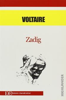 Zadig - Voltaire - Libro Edizioni Clandestine 2009, Highlander | Libraccio.it