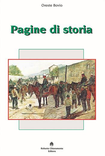 Pagine di storia - Oreste Bovio - Libro Roberto Chiaramonte Editore 2023 | Libraccio.it