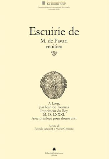 Escuirie de M. de Pavari Venitien. Ediz. italiana e francese  - Libro Roberto Chiaramonte Editore 2008 | Libraccio.it