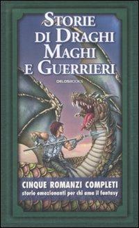 Storie di draghi, maghi e guerrieri. Cofanetto - Kay Pendragon, Yon Kasarai - Libro Delos Books 2009, Storie di draghi, maghi e guerrieri | Libraccio.it
