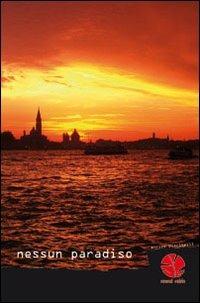 Nessun paradiso - Enrico Piscitelli - Libro Round Robin Editrice 2011, Fari | Libraccio.it