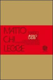 Matto chi legge: Il geometra sbagliato-Maledizione del sommo poeta-Il principe di Persia