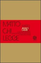 Matto chi legge: Il geometra sbagliato-Maledizione del sommo poeta-Il principe di Persia