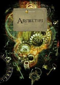 Archetipi  - Libro Edizioni XII 2009, Camera oscura | Libraccio.it