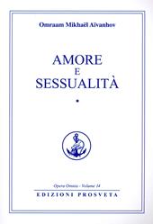 Amore e sessualità. Vol. 1