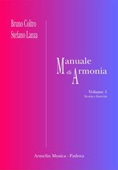Manuale di armonia. Vol. 1-2: Teoria ed esercizi-Esempi musicali.