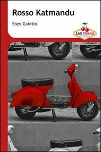 Rosso Katmandu - Enzo Gaiotto - Libro Las Vegas 2012, I jackpot | Libraccio.it