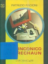 Malinconico Leprechaun - Patrizio Pacioni - Libro Sampognaro & Pupi 2008, Aenigma | Libraccio.it