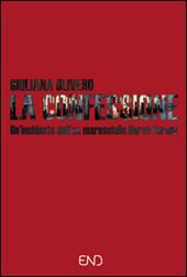La confessione. Un'indagine dell'ex maresciallo Hervé Farcoz