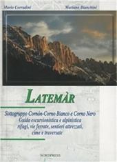 Latemar. Sottogruppo Cornòn-Corno. Bianco e Corno nero